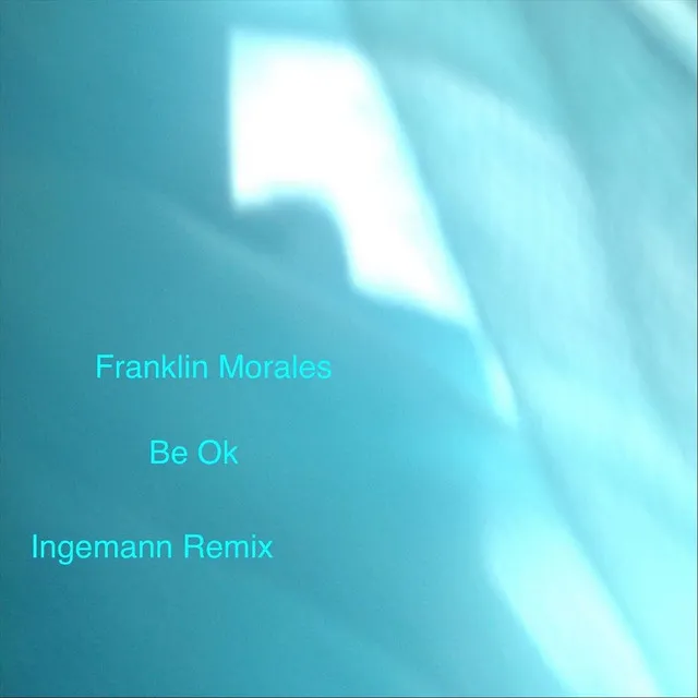 Be Ok (Ingemann Remix)