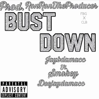 Bust Down by Smokey