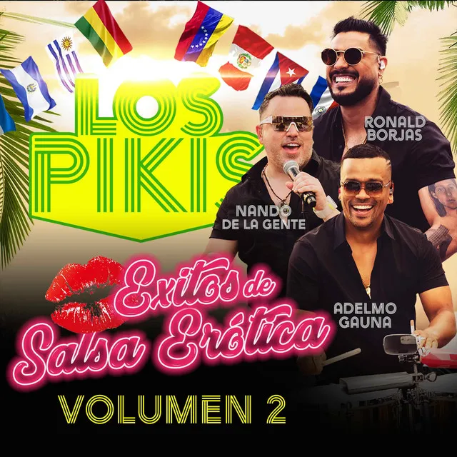 Los Pikis Exitos de Salsa Erótica, Vol. 2