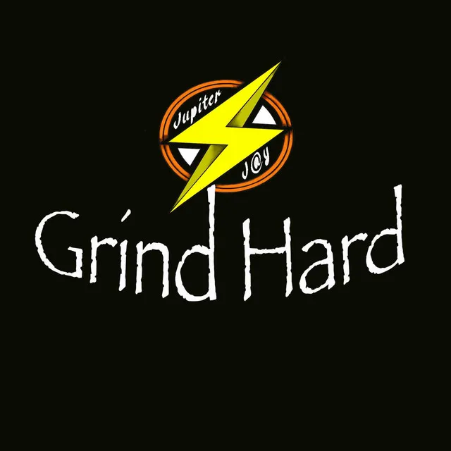 Grind Hard