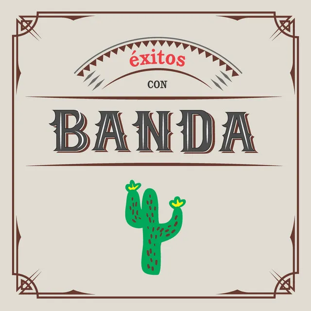 Grandes Éxitos Con Banda