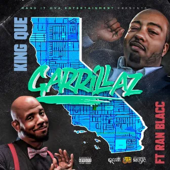 Garrillaz (feat. Ran Blacc) by King Que