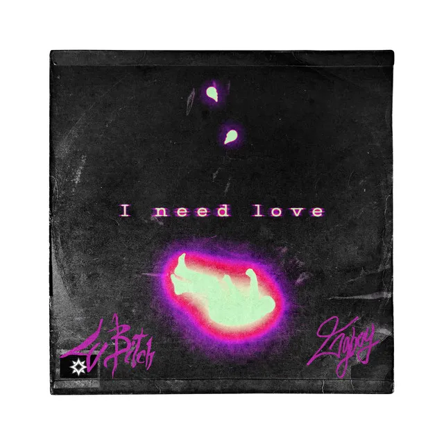 I Need Love