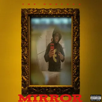 Mirror by The Godfada