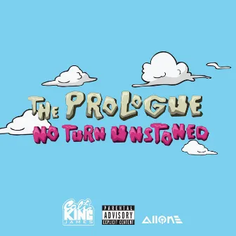 The Prologue: No Turn Unstoned by Cali the Dreamer