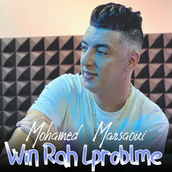 Win Rah Lproblme by Mohamed Marsaoui