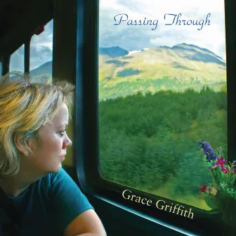 Passing Through by Grace Griffith