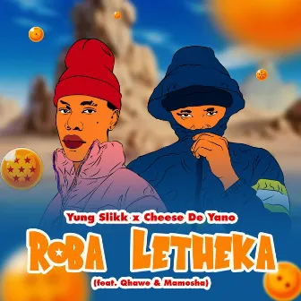 Roba Letheka by Yung Slikk