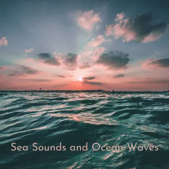 Sea Sounds and Ocean Waves by amazing Spa Experience