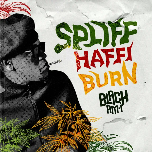 Spliff Haffi Burn