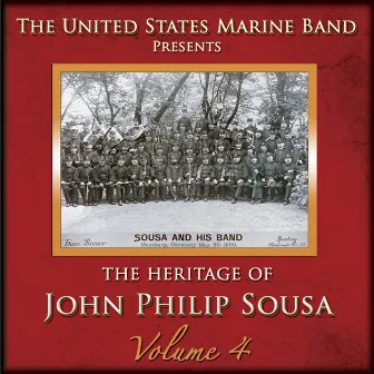 The Heritage of John Philip Sousa, Vol. 4 by Jack T. Kline