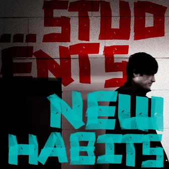 New Habits by ...Students