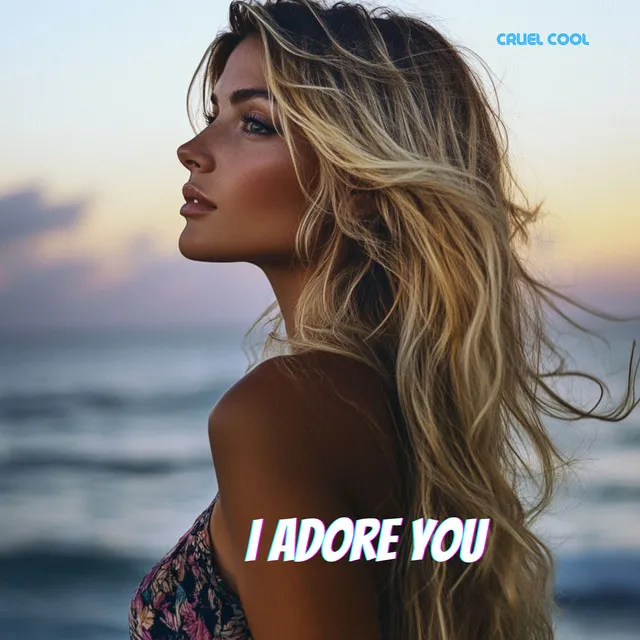 I Adore You - Pop Radio Mix