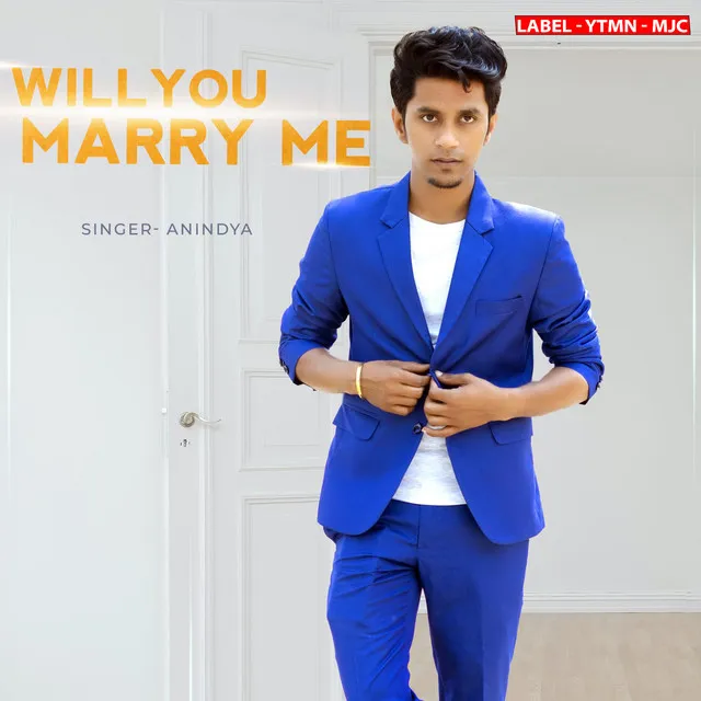 Will You Marry Me