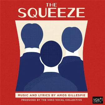 The Squeeze by Amos Gillespie