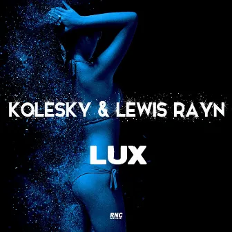 Lux by Lewis Rayn