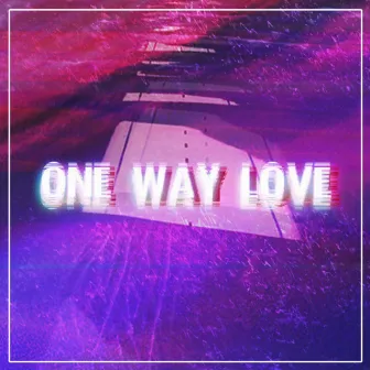 One Way Love by Pabzzz