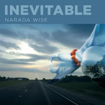 Inevitable by Narada Wise