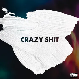 Crazy Shit by JackSounds