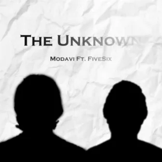 The Unknown by Modavi