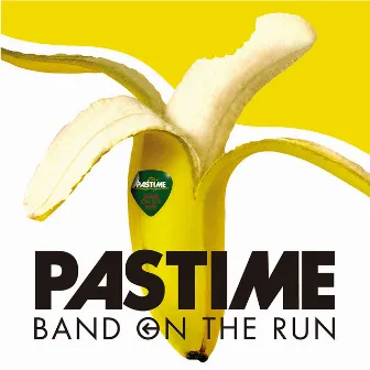 Band On the Run - EP by PASTIME