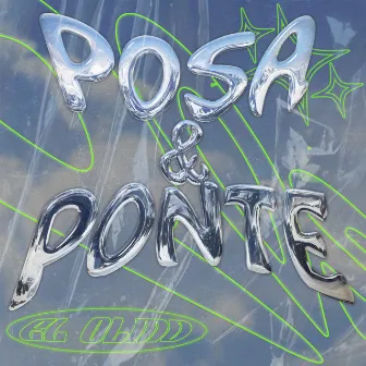 Posa & Ponte by El Olmo