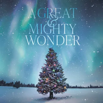 A Great & Mighty Wonder by Lucid Collection