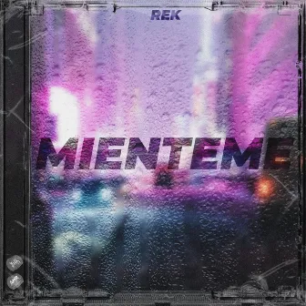 Miénteme by Rek