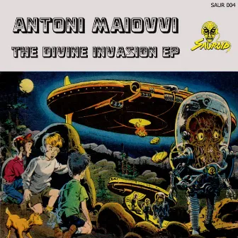 The Divine Invasion EP by Antoni Maiovvi