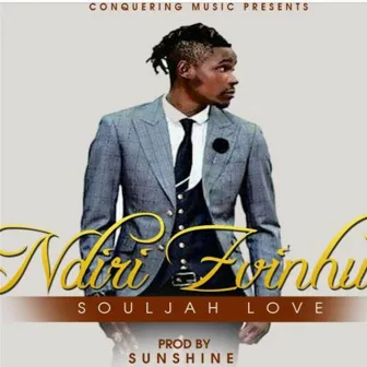 Ndiri zvinhu by Soul Jah Love