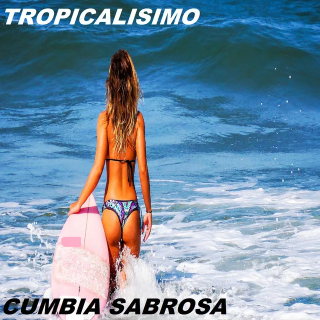 Tropicalisimo