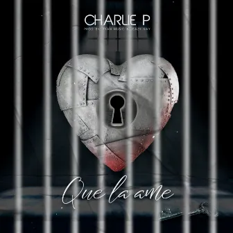 Que la Ame by Charlie P