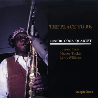 The Place To Be by Junior Cook