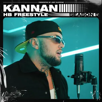 Kannan - HB Freestyle (Season 5) by Kannan