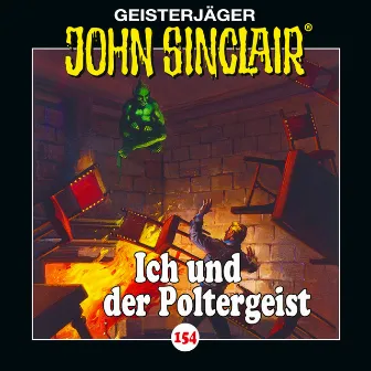 Folge 154: Ich und der Poltergeist by John Sinclair