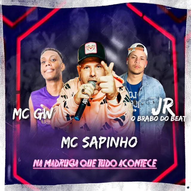 Na Madruga Que Tudo Acontece (feat. MC GW)