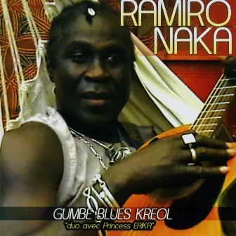 Gumbe Blues Kreol by Naka