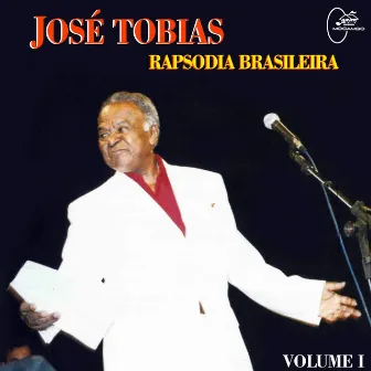 Rapsódia Brasileira, Vol. 1 by José Tobias