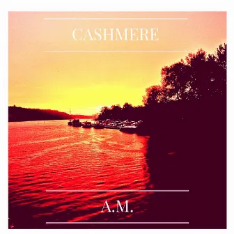 Cashmere by A.M.