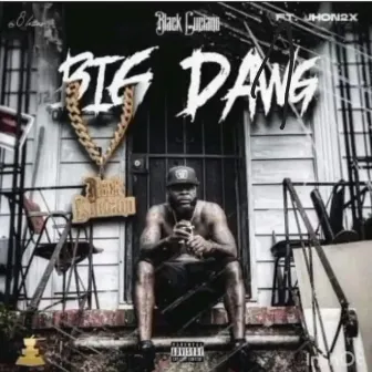 BIG DAWG by Black luciano