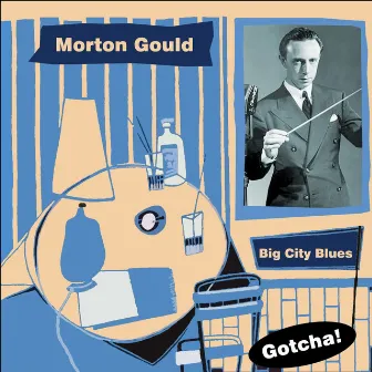 Big City Blues (Lounge Serie) by Morton Gould and His Orchestra