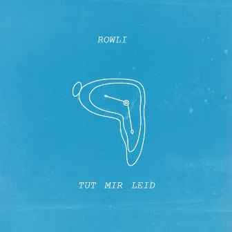 Tut mir leid by Rowli