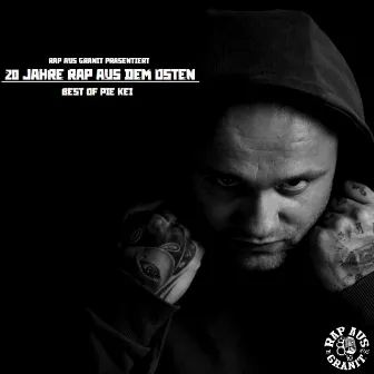 20 Jahre Rap aus dem Osten by Pie Kei