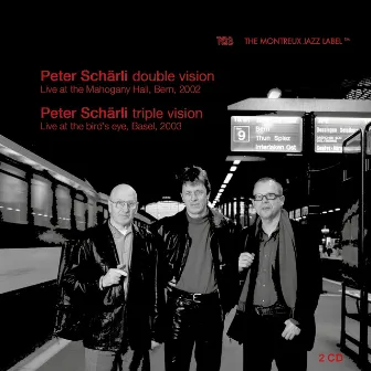 Double Vision / Triple Vision (Live) by Peter Schärli