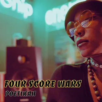 Four Score Wars by Poetikah