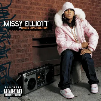 Under Construction by Missy Elliott