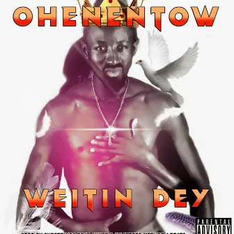 Weitin Dey by Ohene Ntow