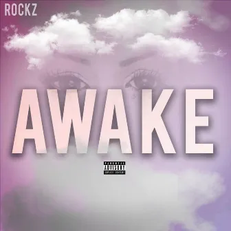 Awake by Rockz