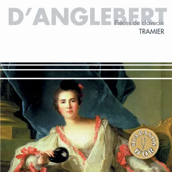 D'Anglebert : Pièces de clavecin by Brigitte Tramier