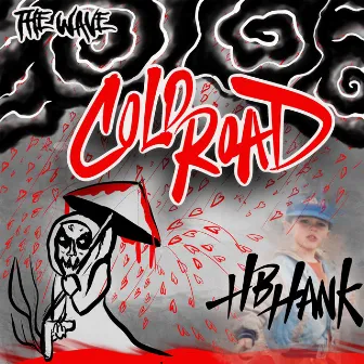 Cold Road by HB Hank